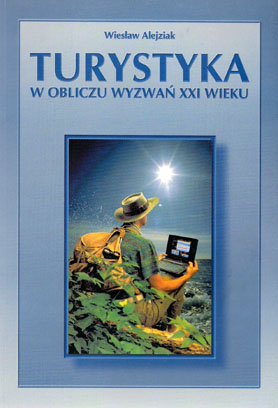 TURYSTYKA W OBLICZU WYZWA� XXI W.